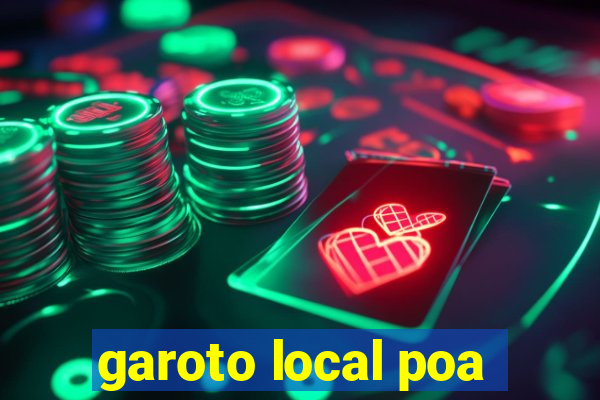 garoto local poa
